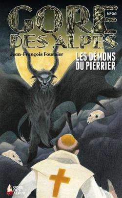 Gore des Alpes, n9 : Les dmons du Pierrier par Revue Gore des Alpes