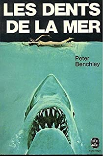 Les dents de la mer par Peter Benchley