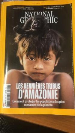 Les dernières tribus d'Amazonie par National Geographic Society