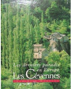 Les derniers paradis en Europe : Les Cvennes par Jean-Yves Montagu