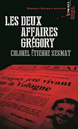 Les deux affaires Grgory par Etienne Sesmat