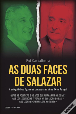 Les deux visages de Salazar par Rui Carvalheira