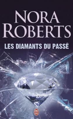 Lieutenant Eve Dallas, tome 17.5 : Les Diamants du pass par Nora Roberts
