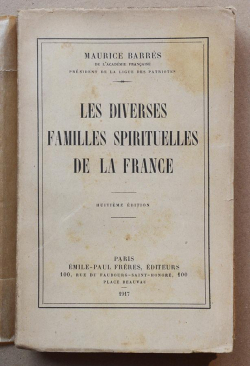 Les diverses familles spirituelles de la France . par Maurice Barrs