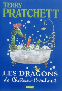 Les dragons du Chteau-Croulant par Terry Pratchett