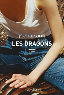 Les Dragons par Jrme Colin