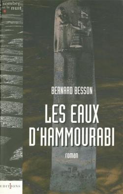 Les eaux d'Hammourabi par Bernard Besson