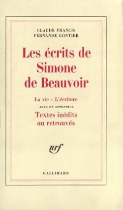 Les crits de Simone de Beauvoir par Claude Francis