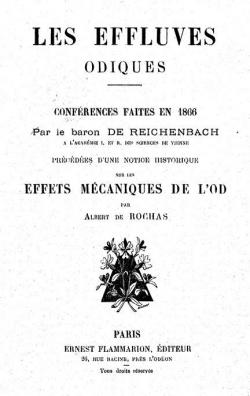 Les effluves odiques : confrences faites en 1866 par Karl von Reichenbach