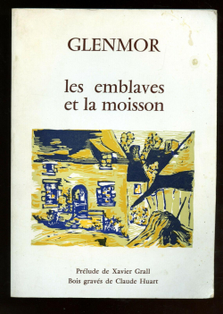 Les emblaves et la moisson par  Glenmor