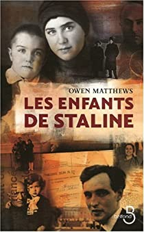 Les enfants de Staline par Owen Matthews