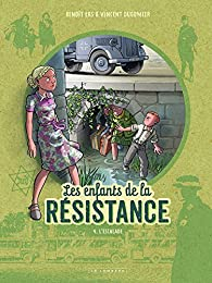 Les enfants de la résistance, tome 4 : L'escalade par Vincent Dugomier