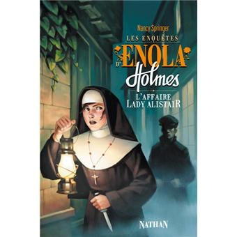 Les enquêtes d'Enola Holmes, tome 2 : L'affaire Lady Alistair par Springer