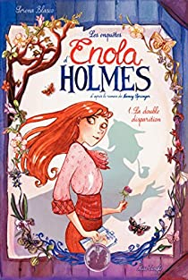 Les Enqutes d'Enola Holmes, tome 1 : La Double Disparition (BD) par Serena Blasco
