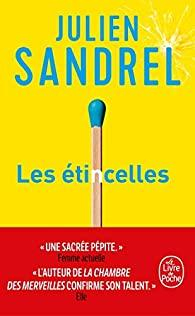Les tincelles par Julien Sandrel