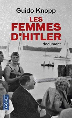 Les femmes d'Hitler par Guido Knopp