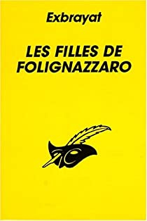Les filles de Folignazzaro par Charles Exbrayat