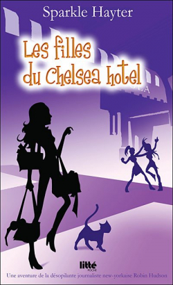 Les filles du Chelsea Hotel par Sparkle Hayter