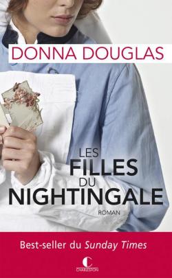 Nightingale, tome 1 : Les filles du Nightingale par Donna Douglas