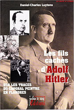 Les fils cachs d'Hitler par Daniel-Charles Luytens