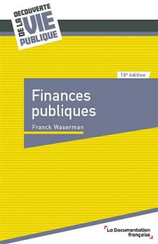 Les finances publiques locales par Documentation franaise La