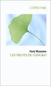 Les fruits du gingko par Kenji Miyazawa