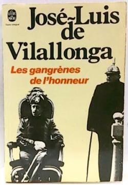 Les gangrnes de l'honneur par Jos Luis de Vilallonga
