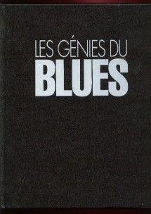Les gnies du Blues par Editions Atlas