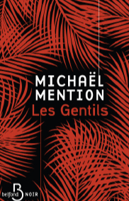 Les Gentils par Michal Mention