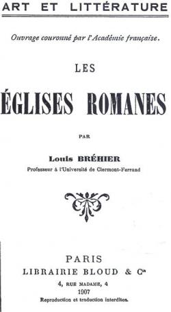 Les glises romanes par Louis Brhier