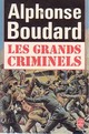 Les grands criminels par Boudard