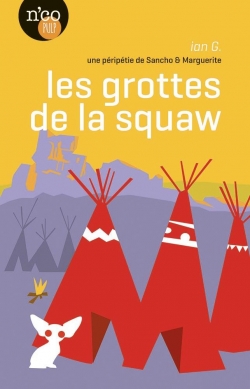 Les grottes de la squaw par Ian G.