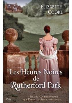 Les heures noires de Rutherford Park par Elizabeth Cooke