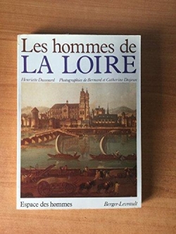 Les hommes de la Loire par Henriette Dussourd