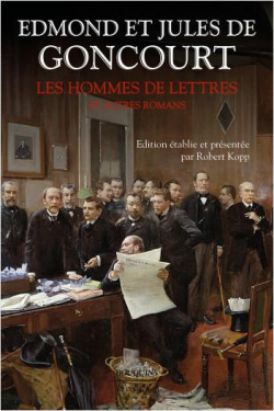 Les hommes de lettres et autres romans par Edmond de Goncourt