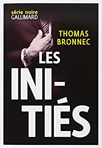 Les initis par Thomas Bronnec