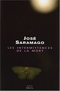 Les intermittences de la mort par Jos Saramago