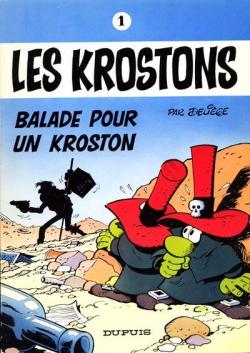 Les Krostons, tome 1 : Balade pour un Kroston par Paul Delige