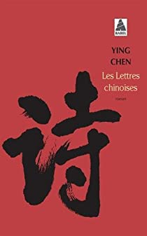 Les lettres chinoises par Ying Chen