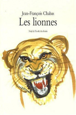 Les lionnes par Jean-Franois Chabas