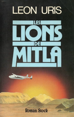 Les lions de Mitla par Lon Uris