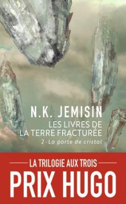 Les livres de la terre fracturée, tome 2 : La porte de cristal par Jemisin