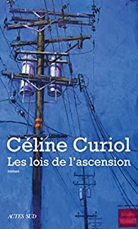 Les lois de l'ascension par Cline Curiol