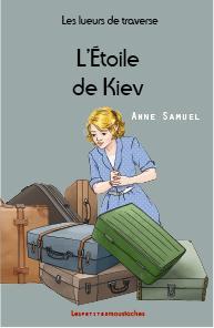  L'toile de Kiev par Anne Samuel
