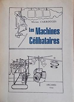 Les machines clibataires par Michel Carrouges