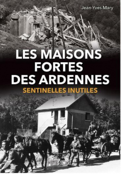 Les maisons fortes des Ardennes par Jean-Yves Mary