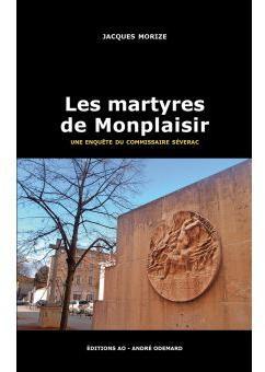 Les martyres de Montplaisir par Jacques Morize
