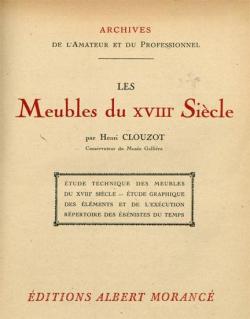 Les Meubles du XVIIIe sicle par Henri Clouzot