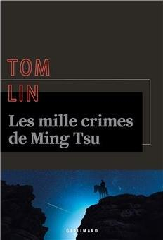 Les mille crimes de Ming Tsu par Tom Lin
