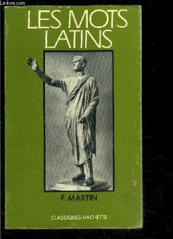 Les mots latins par Fernand Martin